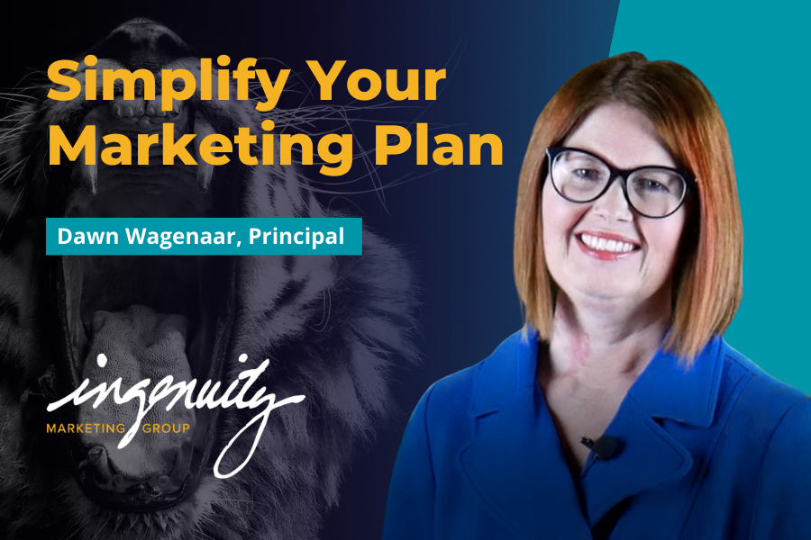 Thumbnail of Dawn Wagenaar's video for Simplifying Your Marketing Plan.